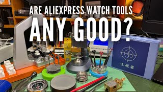 Are AliExpress Watchmaking Tools Any Good??