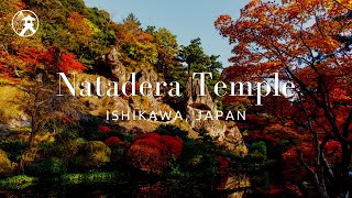 Natadera Temple - For Tourism Ishikawa, JAPAN