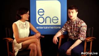 #eOneLive - Daniel Radcliffe \u0026 Zoe Kazan Talk The F Word!