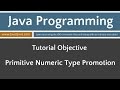 Learn Java Programming - Primitive Numeric Type Promotion Tutorial