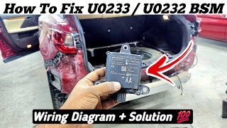 Lost Communication With Blind Spot Monitor U0233 / U0232 || Complete Solution + wiring Diagram