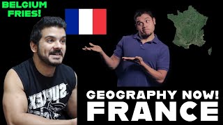Geography Now! France Reaction