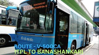 ITPL TO BANASHANKARI FULL BUS JOURNEY BY BMTC VAJRA | SMOOTH DRIVING | ROUTE V-500CA |