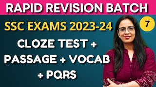 Rapid Revision Batch - 7 | SSC Exams | CGL, ESIC  | Cloze Test + Passage + Vocab + PQRS | Rani Ma'am