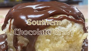 SOUTHERN STYLE Chocolate Gravy Recipe Revealed!