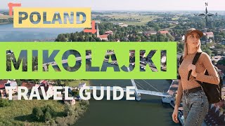 Mikolajki | Poland | Travel Guide 🇵🇱