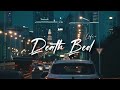 Powfu ~ Death Bed [ Lyrics ] Lofi+