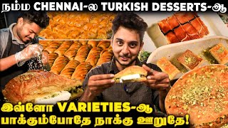 Baklava, Knafeh.. LIVE Turkish Dessert Making😋 பேர் மாதிரி Dish-ம் வித்தியாசமா இருக்கே