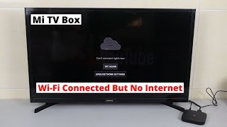 How to Fix Mi TV Box Connected to Wi-Fi But No Internet