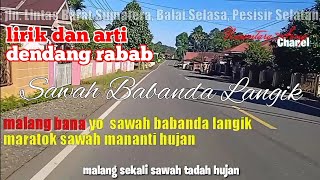 SAWAH BABANDA LANGIK | lirikdanarti |dendang rabab | 2022