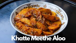 Khatte Meethe Aloo Recipe | Sweet and Sour potato recipe | potato recipes