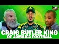 Craig Butler King Of Jamaica Football! Speid & Cavalier Back-To Back Final! Ravel Marrsion Return?