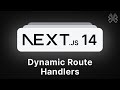 Next.js 14 Tutorial - 36 - Dynamic Route Handlers