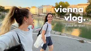 our *favorite* things we did in vienna w/ recs !! 🇦🇹 cafes, tourist \u0026 food spots, etc. (TRAVEL VLOG)