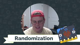 Randomization & "If" Statements with Micro:Bit