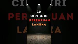 10 tanda perempuan langka #bahagiaduniaakhirat #islamicstatus #psikologiislam