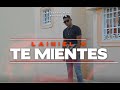 Lainielx- Te Mientes (Video Official)