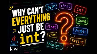 Why Does Java Need So Many Data Types? 🤯