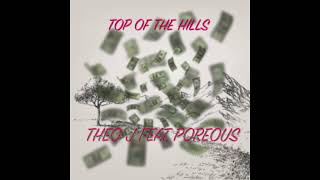 Theo J   Top of The Hills (feat  Connor Porteous)