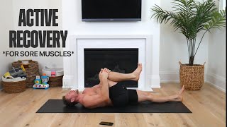 ACTIVE RECOVERY WORKOUT AND STRETCHES FOR SORE MUSCLES