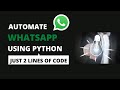 Automate whatsapp using 2 lines of python | Send birthday wishes to friends using python | Pywhatkit