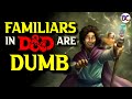 Custom Familiar System to Fix D&D Familiars