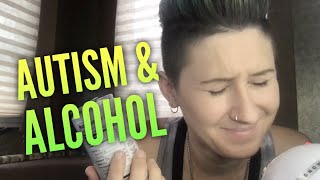 Autism and Alcohol - My Autistic Experience with Drinking