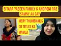 Sitara Yaseen family k androni raaz-Pak Village Insider