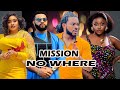 Mission To Nowhere~(full Movie) Maleek Milton, Prisma James//latest Nigerian Movie