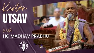 Kirtan Utsav with HG Madhav Prabhu 2022 | ISKCON Chowpatty