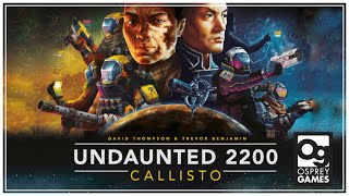 Undaunted 2200: Callisto Unveiled By Osprey Games