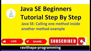 Java SE: Calling one method inside another method example