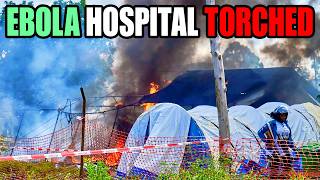 🔴LIVE: Angry Villagers Torch Ebola Hospital, Flyer From Ebola Country Allowed To Enter US & Canada