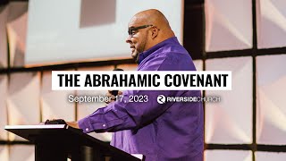 The Abrahamic Covenant | Pastor Robert Rivera