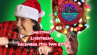 Our Alaska Christmas livestream