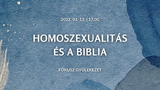 Homoszexualitás és a Biblia | Fókusz Gyülekezet | Patton Márk