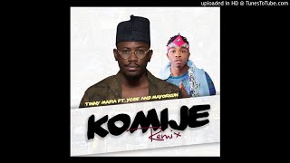 Ycee ft. Mayorkun – Komije (Remix) ( AUDIO )