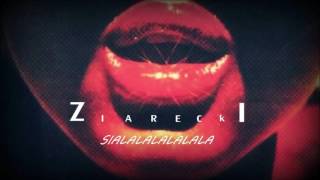 ZIARECKI - SIALALALALALALA