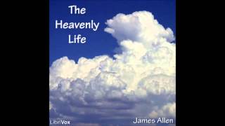 The Heavenly Life (FULL Audio Book)