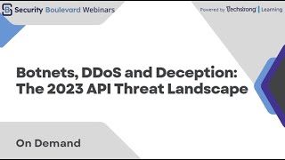 Botnets, DDoS and Deception: The 2023 API Threat Landscape