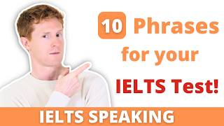 10 Essential Phrases for IELTS Speaking