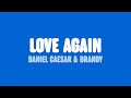 Daniel Caesar & Brandy - Love Again (Lyrics)