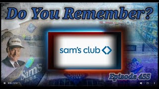 Do You Remember Sam's Club? A Store History.