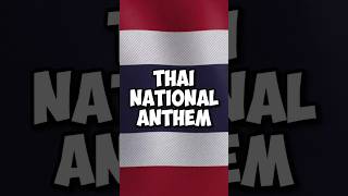Thai National Anthem เพลงชาติไทย