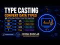 Python Type Casting - Convert Data Types Easily