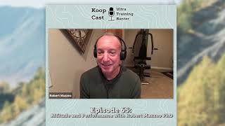 Altitude and Performance with Robert Mazzeo PhD | Koopcast Episode 65