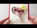 ♡ハート詰合せ♡ペーパークイリング ハートの作り方５種類 バレンタインデーカード how to make heart 5kinds of heart paper quilling valentine