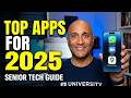 Top 5 Must Have Apps for Tech Savvy Seniors