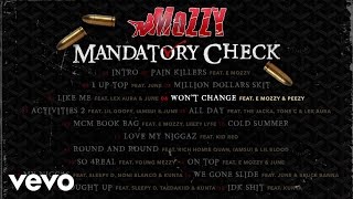 Mozzy - Won't Change (Audio) ft. E Mozzy, Peezy