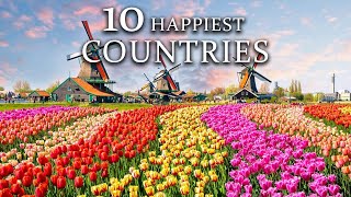 10 Happiest Countries to Live In the world in 2022
